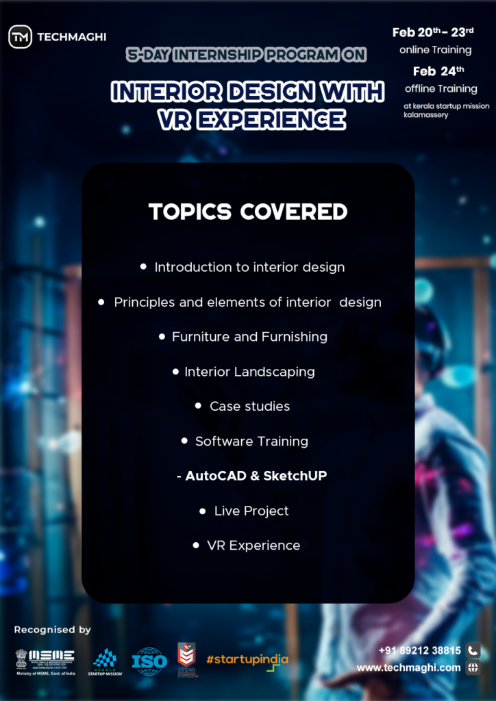 5 DAY INTERNSHIP PROGRAM ON INTERIOR DESIGN WITH VR EXPERIENCE - TECHMAGHI